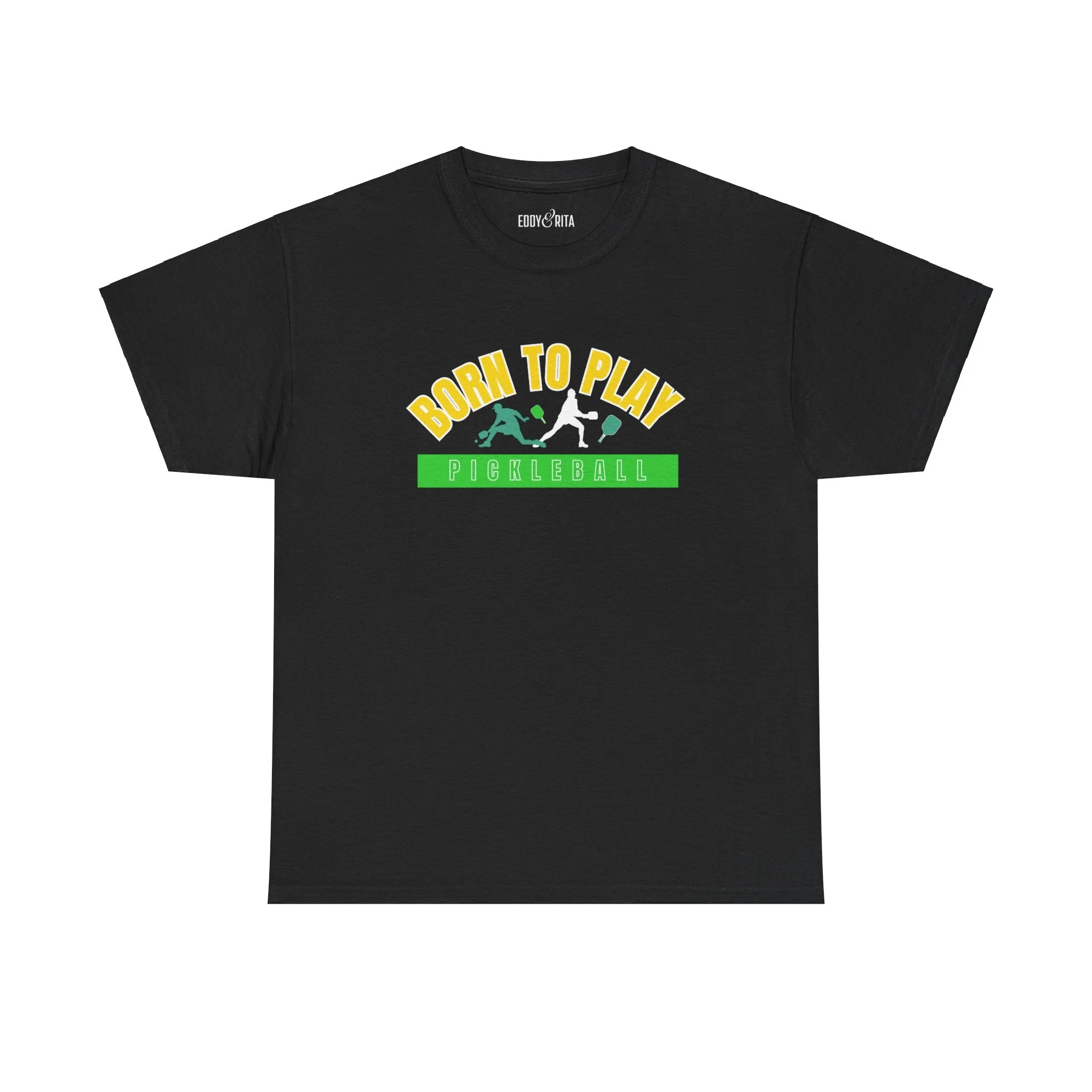 Eddy and Rita Men's Heavy Cotton T-Shirt - "Born to Play Pickleball" Graphic Tee for Pickleball Enthusiasts
