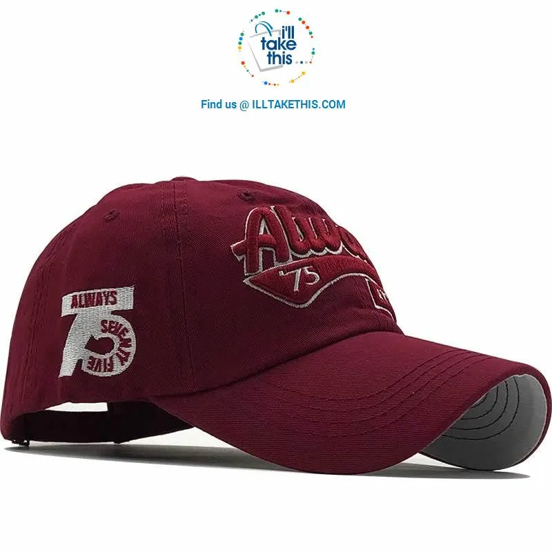 New York City - Embroidery "Always 75" Men's Baseball Cap and Women's Strapback Baseball Caps - 8 Colors