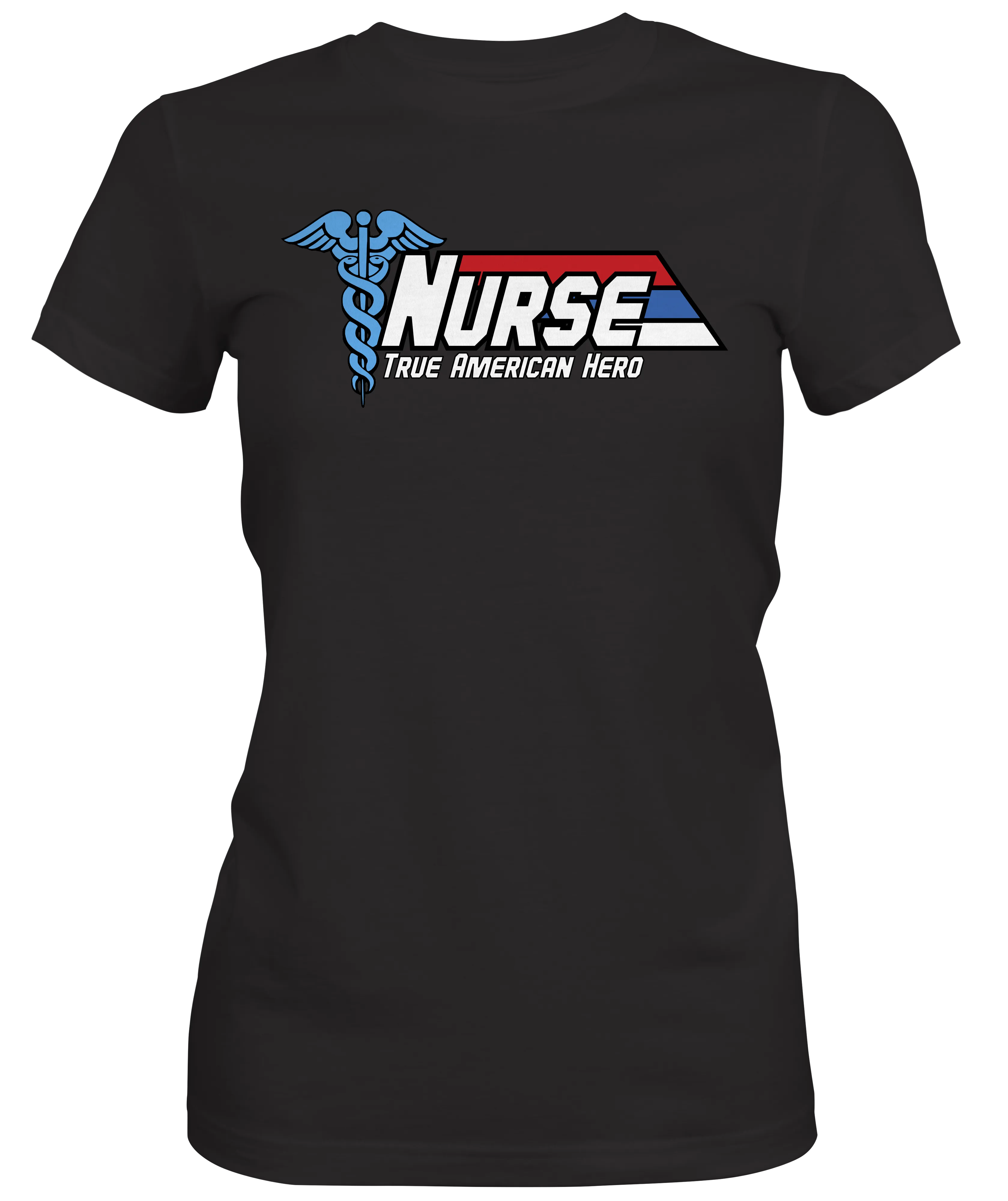 True American Hero Nurse Ladies T-shirts