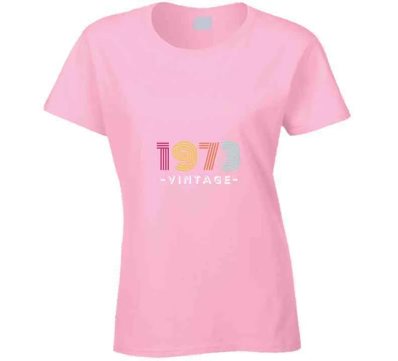 Vintage 1973 Ladies T Shirt, Hoodie, and Sweatshirt