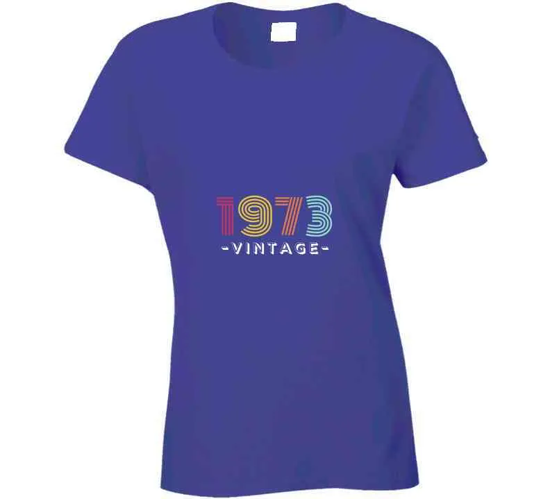 Vintage 1973 Ladies T Shirt, Hoodie, and Sweatshirt