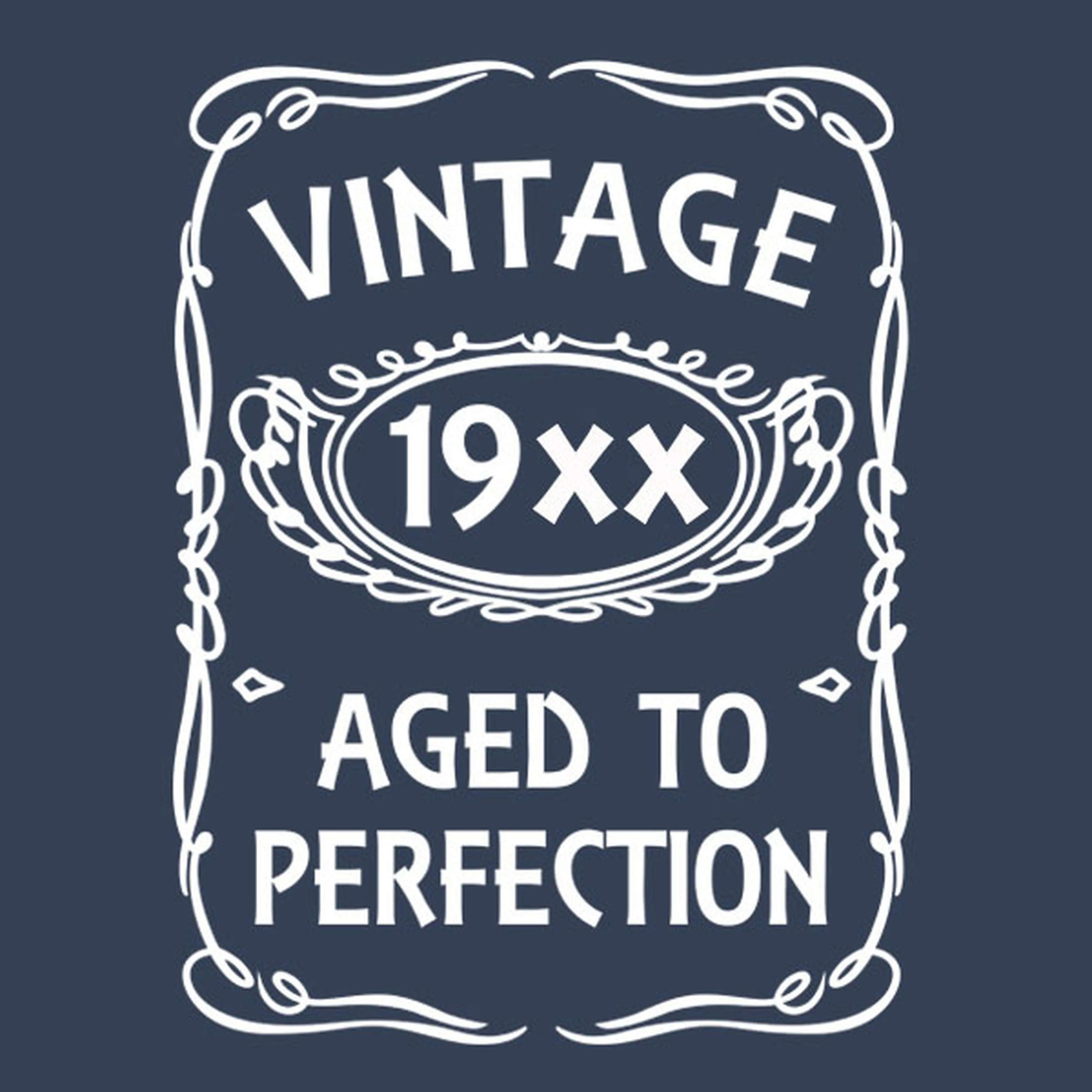 Vintage - ANY YEAR - Aged to perfection